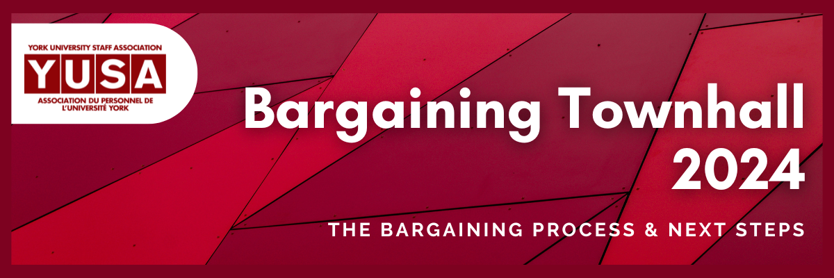 YUSA Bargaining Town Hall 2024 - The Bargaining Process and Next Steps